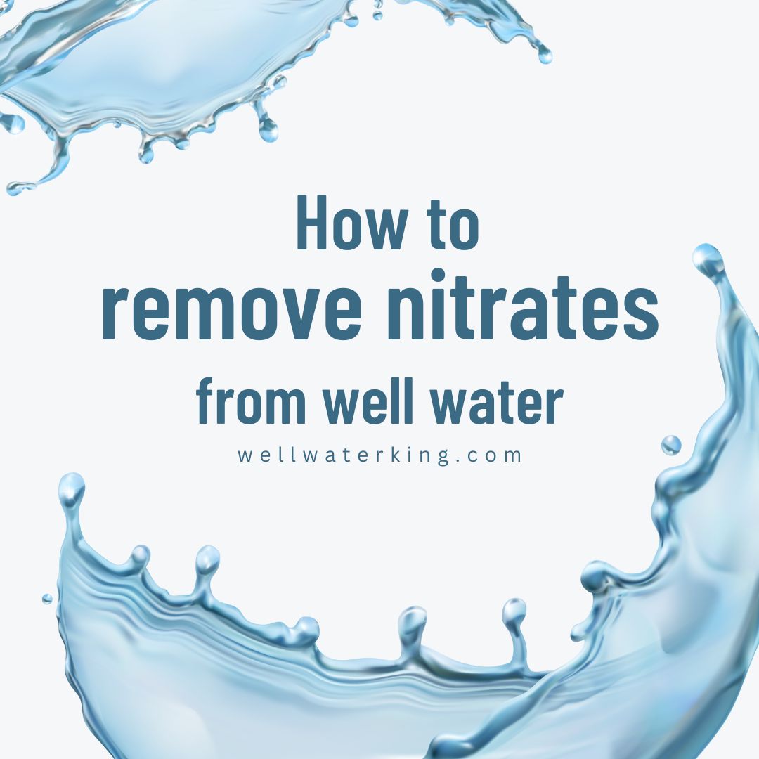 how to remove nitrates from well water.